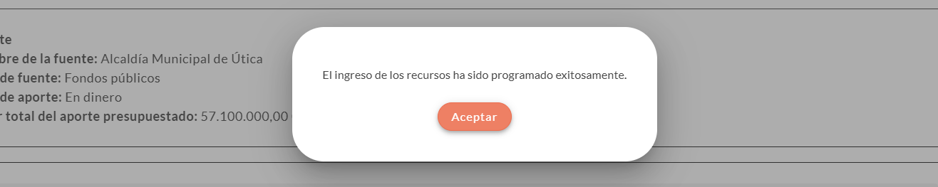 El ingreso de los recursos ha sido programado exitosamente